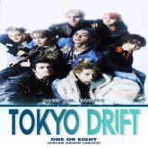 دانلود آهنگ TOKYO DRIFT از ONE OR EIGHT