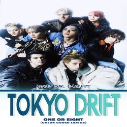 دانلود آهنگ TOKYO DRIFT از ONE OR EIGHT