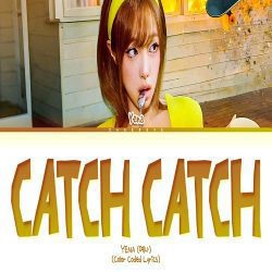 دانلود آهنگ Catch Catch از YENA