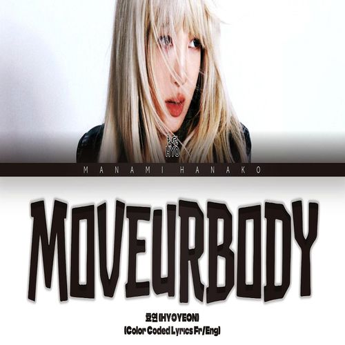 دانلود آهنگ MOVEURBODY از HYO