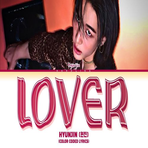 دانلود آهنگ LOVER از Hyunjin
