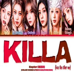 دانلود آهنگ KILLA از Kep1er