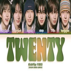 دانلود آهنگ Twenty از KickFlip