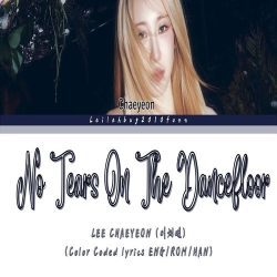 دانلود آهنگ No Tears On The Dancefloor از LEE CHAEYEON