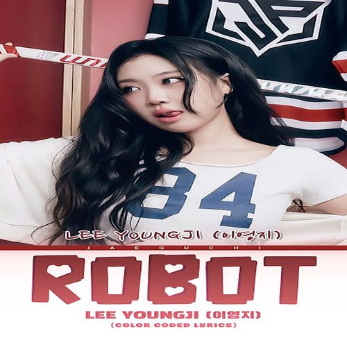 دانلود آهنگ Robot از Lee Young Ji