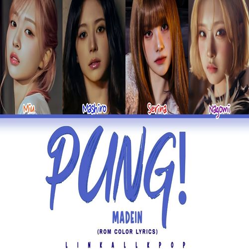 دانلود آهنگ PUNG از MADEIN