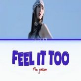 دانلود آهنگ Feel It Too از Min Jiwoon