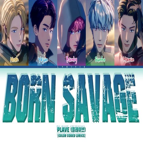 دانلود آهنگ Born Savage از PLAVE