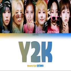 دانلود آهنگ Y2K از Queenz Eye