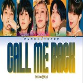 دانلود آهنگ CALL ME BACK از TNX