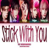 دانلود آهنگ Stick With You از TXT