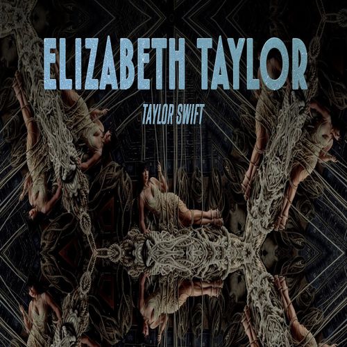 دانلود آهنگ Elizabeth Taylor از Taylor Swift