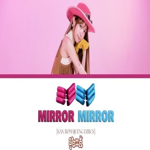 دانلود آهنگ Mirror Mirror از YENA