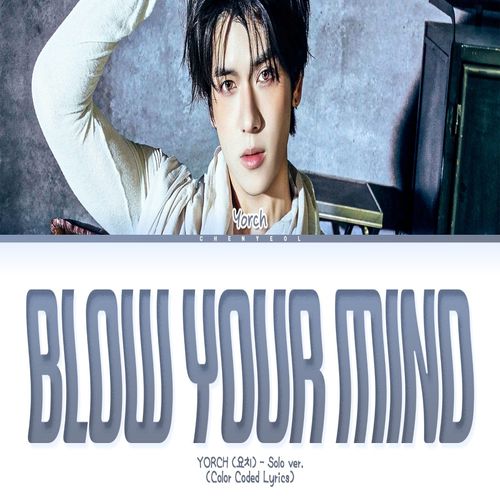 دانلود آهنگ Blow Your Mind از YORCH