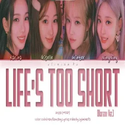 دانلود آهنگ Life's Too Short از aespa