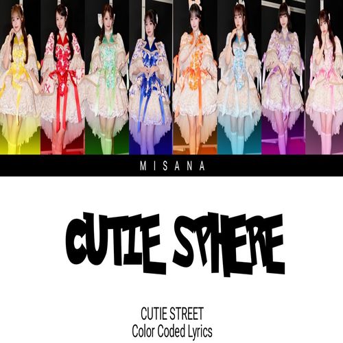 دانلود آهنگ Cute Sphere از CUTIE STREET