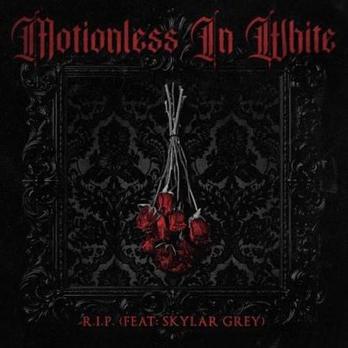 دانلود آهنگ R.I.P از Motionless in White