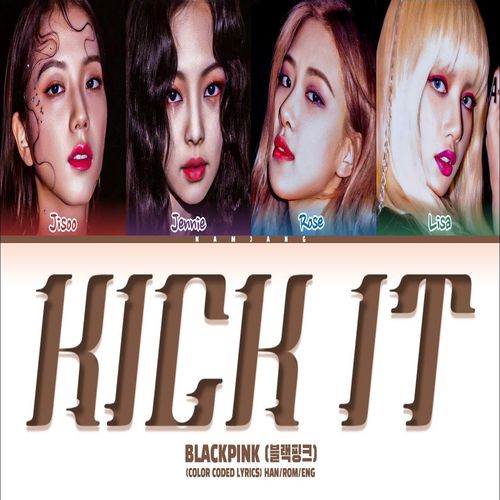 دانلود آهنگ Kick It از BLACKPINK