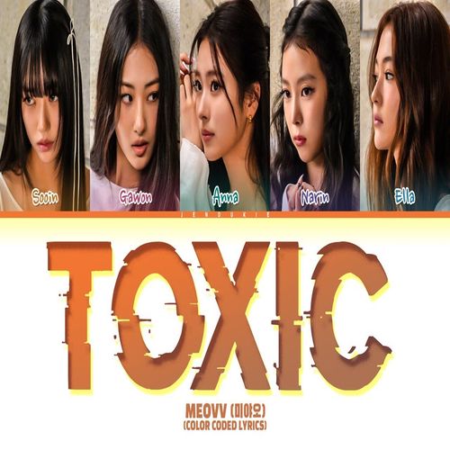 دانلود آهنگ TOXIC از MEOVV