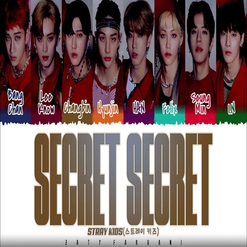 دانلود آهنگ Secret Secret  از Stray Kids