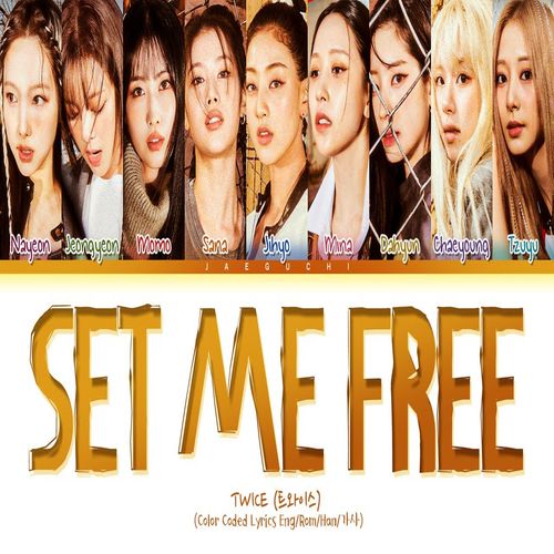 دانلود آهنگ SET ME FREE از TWICE