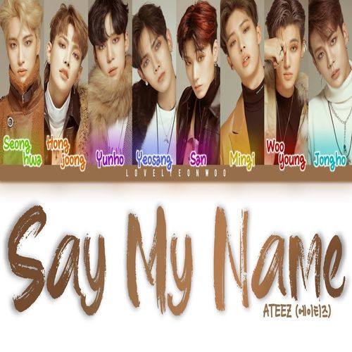 دانلود آهنگ Say My Name از ATEEZ