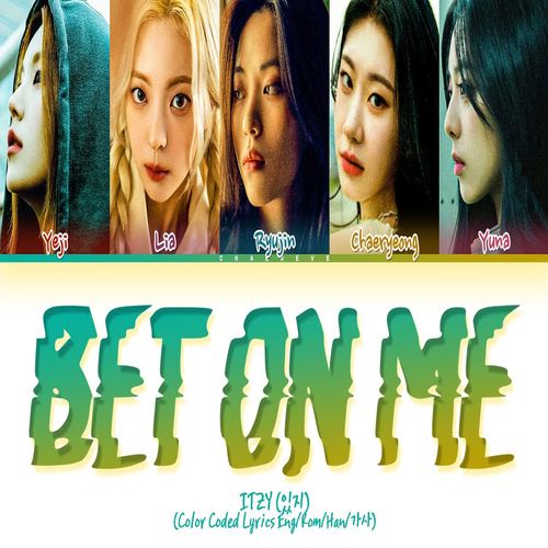 دانلود آهنگ BET ON ME از ITZY