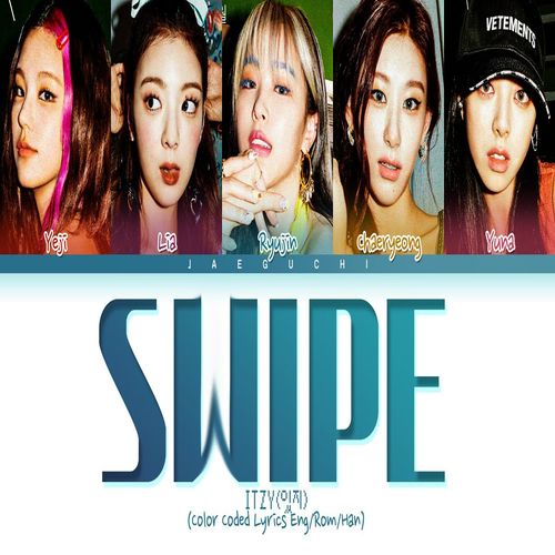 دانلود آهنگ SWIPE از ITZY