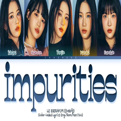 دانلود آهنگ Impurities از LE SSERAFIM