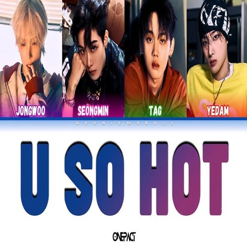 دانلود آهنگ U so hot از ONE PACT