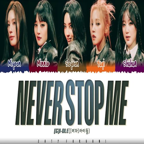 دانلود آهنگ Never Stop Me از i-dle