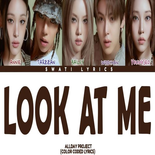 دانلود آهنگ LOOK AT ME از ALLDAY PROJECT