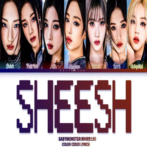 دانلود آهنگ SHEESH از BABYMONSTER