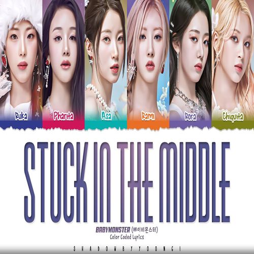 دانلود آهنگ Stuck In The Middle از BABYMONSTER