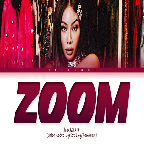 دانلود آهنگ ZOOM از Jessi