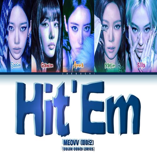 دانلود آهنگ Hit 'Em’ از MEOVV
