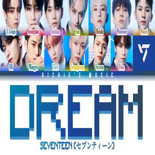 دانلود آهنگ DREAM از SEVENTEEN
