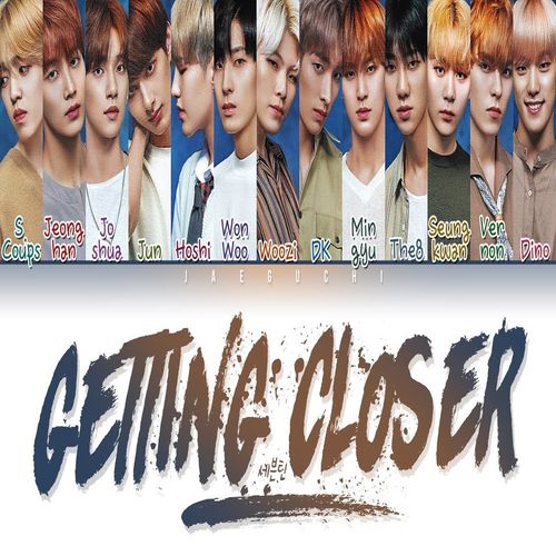 دانلود آهنگ Getting Closer از SEVENTEEN