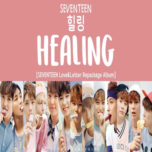 دانلود آهنگ Healing از SEVENTEEN