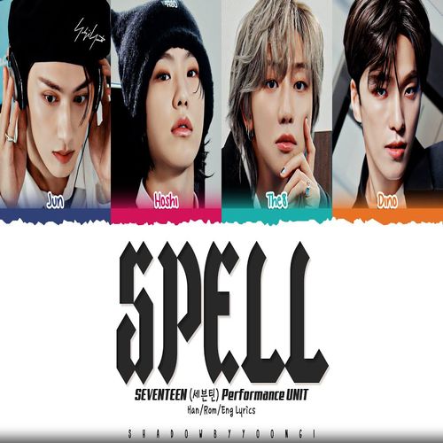 دانلود آهنگ Spell از SEVENTEEN