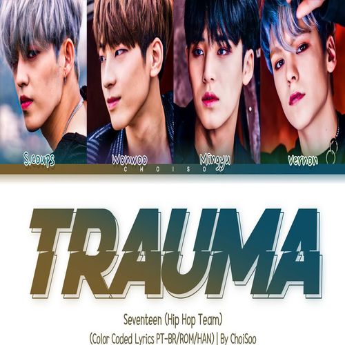 دانلود آهنگ TRAUMA از SEVENTEEN