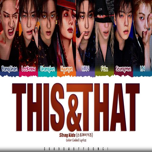 دانلود آهنگ This & That از Stray Kids