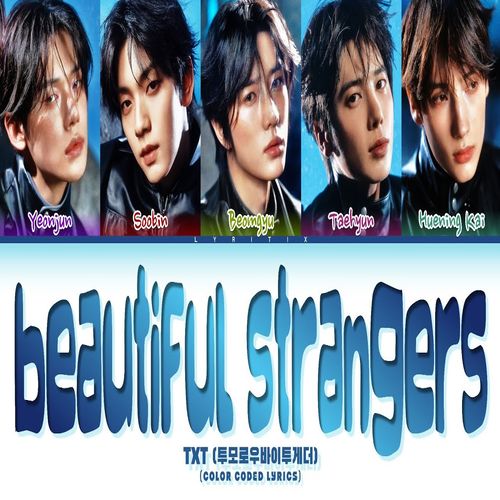 دانلود آهنگ Beautiful Strangers از TXT