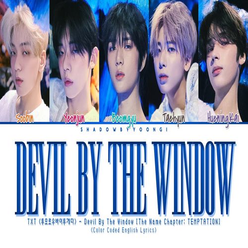 دانلود آهنگ Devil by the Window از TXT