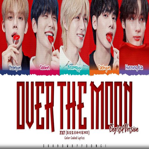 دانلود آهنگ Over The Moon از TXT