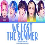 دانلود آهنگ We Lost The Summer از TXT