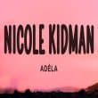 دانلود آهنگ Nicole Kidman از ADÉLA