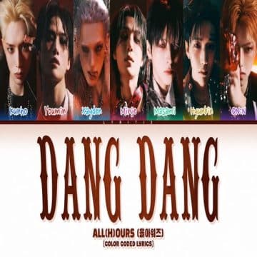 دانلود آهنگ DANG DANG از ALL(H)OURS