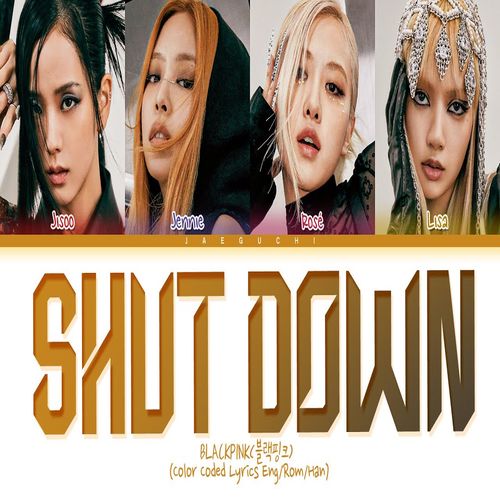 دانلود آهنگ Shut Down از BLACKPINK