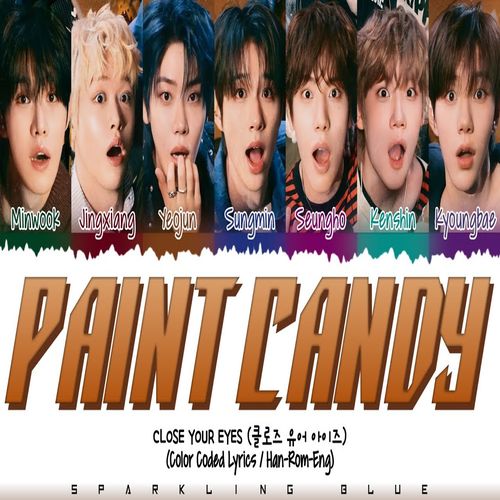 دانلود آهنگ Paint Candy از CLOSE YOUR EYES